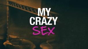 My Crazy Sex (2017)