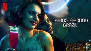 Dating Around: Brazil (2020)