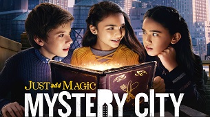 Just Add Magic: Mystery City (2020)