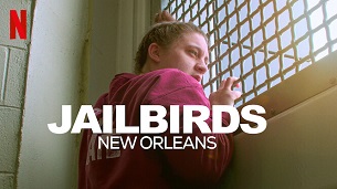 Jailbirds: New Orleans (2021)