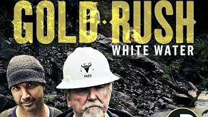 Gold Rush: White Water (2018)