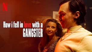 How I Fell in Love with a Gangster (2022)