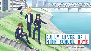 Danshi Koukousei no Nichijou / Daily Lives of High School Boys