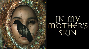 In My Mother’s Skin (2023)
