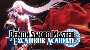 Seiken Gakuin no Makentsukai / The Demon Sword Master of Excalibur Academy (2023)
