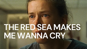 The Red Sea Makes Me Wanna Cry (2023)